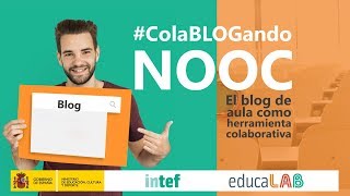 NOOC quotEl blog de aula como herramienta colaborativaquot ColaBLOGando [upl. by Zingale]