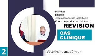 Cas clinique 2 suite  Révision [upl. by Nerval]