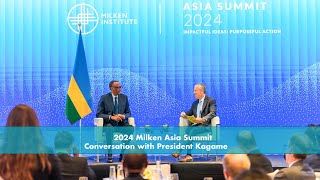 2024 Milken Asia Summit  Conversation with President Kagame [upl. by Rothwell]