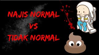 najis normal vs tidak normal [upl. by Erik]