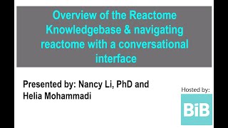 Overview of the Reactome Knowledgebase amp navigating reactome with a conversational interface [upl. by Nivek84]