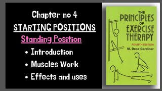 Standing position Starting position Kinesiology Chapter 4 Exercise therapy by Dena Gardiner [upl. by Hachmann]