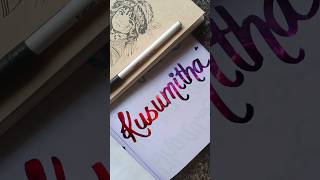 Kusumitha viralartshortsyoutubeviralvideoytshortscalligraphycalmingbeautifulnameart [upl. by Cowan]