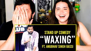 ANUBHAV SINGH BASSI  WAXING  Stand Up Comedy  Reaction  Jaby Koay [upl. by Suiraj]