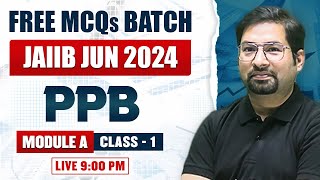 JAIIB 2024 ONLINE CLASSES  PRINCIPLES AND PRACTICES OF BANKING  JAIIB PPB MODULE A 1 [upl. by Guidotti326]