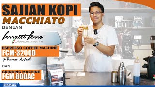 MACCHIATO MASTERPIECE PUNCAK KENIKMATAN ESPRESSO MUDAH DALAM PENYAJIAN [upl. by Urania]