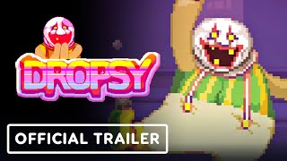 Dropsy  Official Nintendo Switch Launch Trailer [upl. by Nojram]