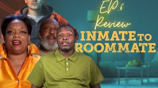 Inmate To Roommate Season 2 EP6RECAP [upl. by Maddocks]