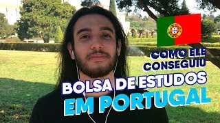 Bolsa de Estudos para Portugal  Como Ele Conseguiu [upl. by Tiler719]