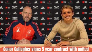 🔥💯CONOR GALLAGHER SET TO SIGN FIVEYEAR DEAL WITH MANCHESTER UNITED🔥💯 [upl. by Roumell]