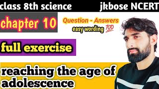 reaching the age of adolescencechapter 10class 8th science explained exercise by shamim sir [upl. by Ecirrehs728]