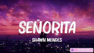 Shawn Mendes  Señorita Lyrics  Clean Bandit Ed Sheeran Mix Lyrics [upl. by Arta]