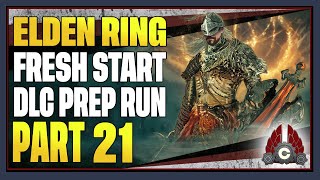 CohhCarnage Plays Elden Ring DexNo SummonsNo Shields Shadow Of The Erdtree Prep  Part 21 [upl. by Milon257]