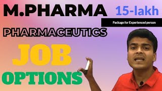 MPharm Pharmaceutics Job Opportunity  Best Career Option in Pharmaceutics  High Salary  Pharmacy [upl. by Tatiania]