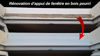 Rénovation dun vieil appui de fenêtre en bois pas entretenu pourri pluie peinture partie [upl. by Nnor]