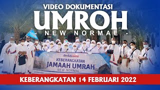 Keberangkatan Umroh New Normal 14 Februari 2022 Jamah Arofahmina [upl. by Khudari]