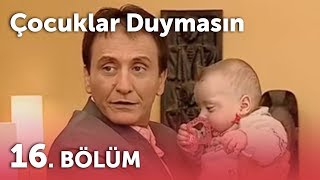 Çocuklar Duymasın 3Sezon  16Bölüm [upl. by Nelsen]