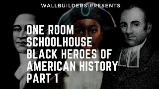 Black Heroes of American History Season 4 Part 1 [upl. by Aneehsat]