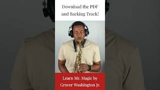 Learn how to play Mr Magic by Grover Washington Jr improvisation smoothjazz saxophonelessons [upl. by Patman]