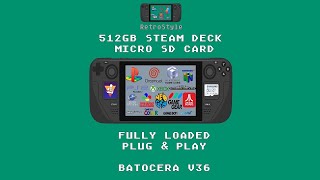 BATOCERA V36 FOR STEAM DECK 512GB SD CARD FULLY LOADED [upl. by Ramedlav]