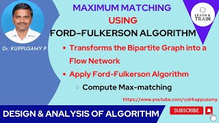 48 Maximum Matching Using Ford–Fulkerson Algorithm [upl. by Ahsel]