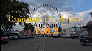 Cannstatter Volksfest 2024Aufbau Teil 2Clip by KirmesTime [upl. by Byram163]