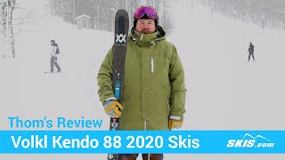 Thoms ReviewVolkl Kendo 88 Skis 2020Skiscom 20 40 [upl. by Claiborne11]