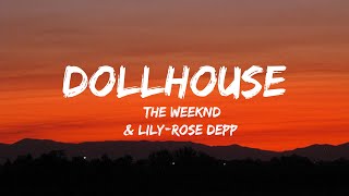 The Weeknd amp LilyRose Depp – DollhouseLyrics [upl. by Nawram]