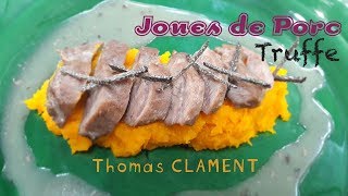 Recette facile Joues de porc  Thomas CLAMENT [upl. by Ecadnac172]