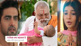 Abhira amp Arman Baby Is Alive  Pandit Ji Tells Truth  YEH RISHTA KYA KEHLATA HAI  UPCOMING TWIST [upl. by Pejsach]