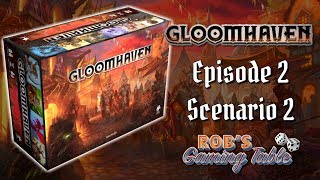 Gloomhaven Campaign Playthrough Ep 2 Scenario 2 [upl. by Annahsed]