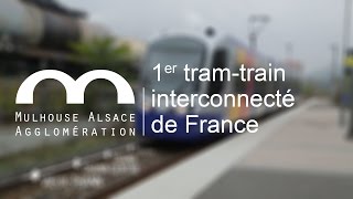 Le Tramtrain à Mulhouse premier tramtrain interconnecté de France [upl. by Trebmal]