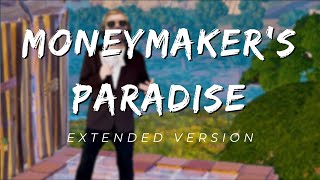 Moneymakers Paradise Extended Version [upl. by Trebmer]