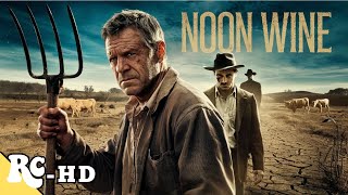 Noon Wine  Full Movie  Classic Western Crime Movie  Free Movie [upl. by Aisa71]