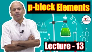 pblock Elements l Lecture 13 l Chemistry l NEET [upl. by Sellihca]