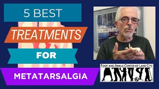 5 Best Treatments to Resolve Metatarsalgia [upl. by Eloisa]