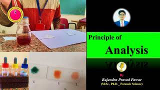 PRINCIPLE OF ANALYSIS  PRINCIPLES amp LAWS OF FORENSIC SCIENCE [upl. by Royal]