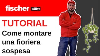 Appendere una fioriera sospesa al muro  Tutorial facile fai da te fischer tutorial fioriera [upl. by Bonny]