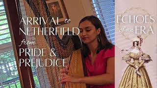 Arrival to Netherfield  Harp Cover [upl. by Enyamrahc]