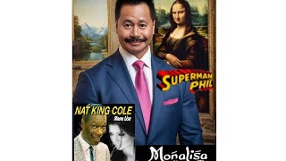 quotMona Lisaquot Nat King Cole Cover Superman Phil ❤️ 🇵🇭 🇺🇸 🦸🏽‍♂️ 🥊 🥋 🙏🏽🏋🏾‍♂️👮🏾‍♂️🎙🎶🎵 [upl. by Ahsille]