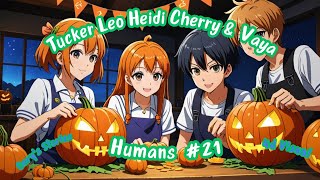 Fun Bedtime Story For Kids  Tucker Leo Heidi Cherry amp Vaya  Humans 21 Pumpkin Carving [upl. by Palmer]