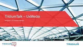 TridiumTalk Introducing UxMedia  Niagara 410 Feature Review March 25 2021 [upl. by Licna]