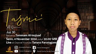 Tasmi alQuran  78 Tammam AlInqiyad  Juz 30 [upl. by Ardnoid485]