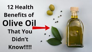 12 Olive Oil Health Benefits That You Didnt Know [upl. by Greenstein763]