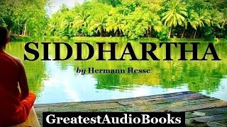 Siddhartha  FULL AudioBook 🎧📖  by Hermann Hesse  Buddhist Religion amp Spirituality Novel [upl. by Lednik723]