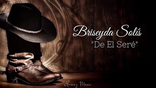 Briseyda Solís  De Él Seré Letra [upl. by Everrs]