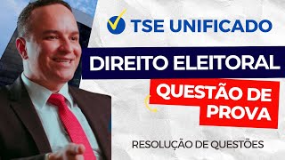 Resolução de Questões TSE UNIFICADO 2024  Vencendo a CEBRASPE em Direito Eleitoral [upl. by Nosbig]