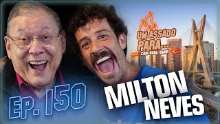 UM ASSADO PARA MILTON NEVES  150 [upl. by Tennies1]