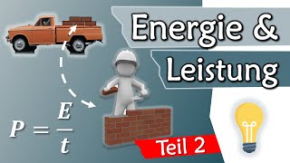 Zusammenhang Energie und Leistung ENDLICH VERSTEHEN kWh Watt Teil 2  Grundlagen 9 [upl. by Ylime315]