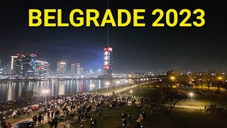 BELGRADE NEW YEAR 2023 FIREWORKS FULL VIDEO TONIGHT AT 2000 [upl. by Laehpar261]